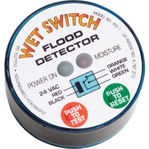 Condensate Overflow Switches                                                    Wet Switch   Flood Detector                                                      - Solid state control designed to help prevent flooding                         - Turns system off when detecting                                                 moisture due to condensate or                                                 drain leaks                                                                     - Connects to 24VAC                                                             - LED Indicates switch is activated                                             - Simple 5-wire installation                                                    - ETL Listed