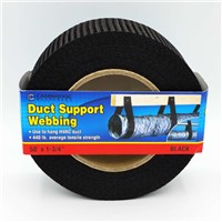 Duct Hangers                                                                    Duct Support Webbing                                                            - Designed for hanging HVAC                                                       flexible ducts                                                                - Tensile strength: 440 lbs                                                     - UL Classified